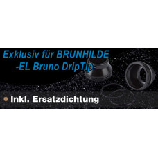 Brunhilde - Drip Tip- EL Bruno POM -Exklusiv Brunhilde - Drip Tip- EL Bruno POM -Exklusiv